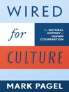 Wired for Culture (eBook): The Natural History of Human Cooperation